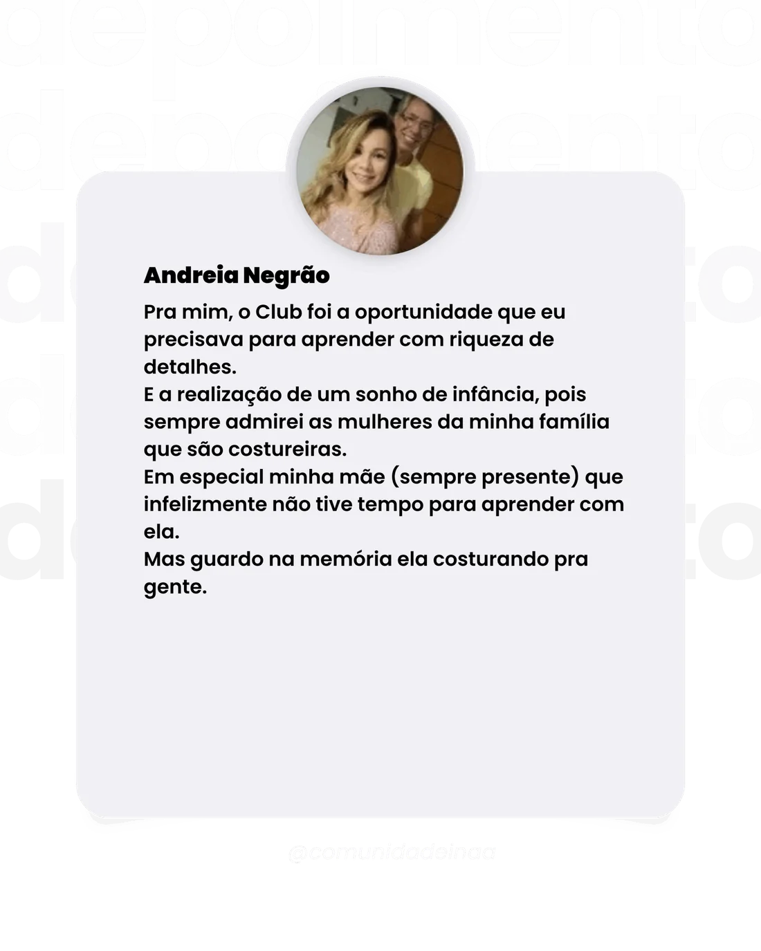 Depoimento de Andreia Negrão, aluna do Inaá Club