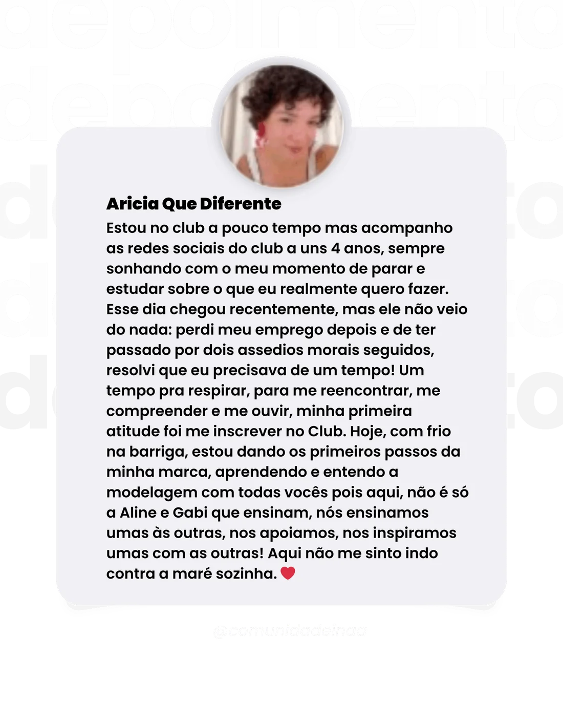 Depoimento de Aricia Que Diferente, aluna do Inaá Club