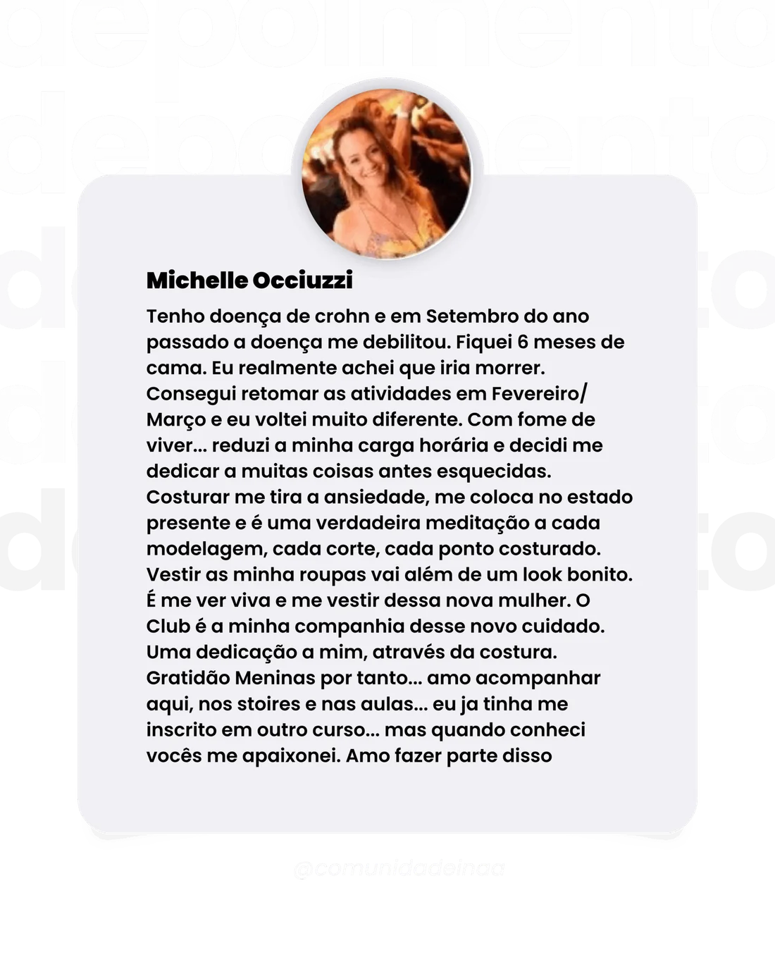 Depoimento de Michelle Occiuzzi, aluna do Inaá Club